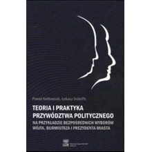 Teoria i praktyka przywództwa politycznego