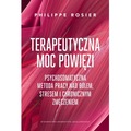 Terapeutyczna moc powięzi. Psychosomatyczna metoda pracy nad bólem, stresem i chronicznym zmęczeniem.