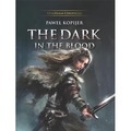 The Dark in the blood
