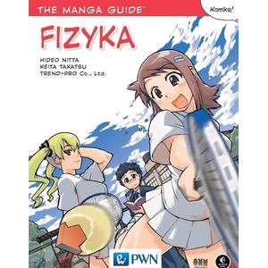 The Manga Guide. Fizyka