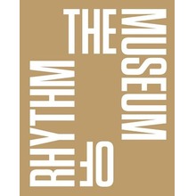 The Museum of Rhythm