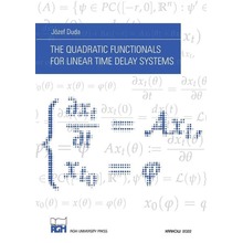 The Quadratic Functionals for Linear Time Delay...