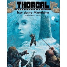 Thorgal - Młodzieńcze lata 1. Trzy siostry ...