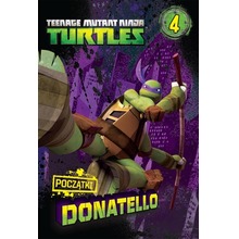 TMNT Wojownicze Żółwie Ninja. Donatello. Początek *