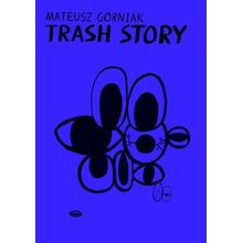 Trash Story