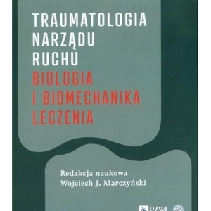 Traumatologia narządu ruchu Biologia..