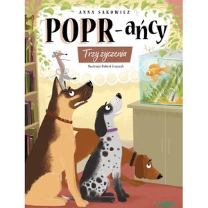 Trzy życzenia. POPR-ańcy. Tom 9