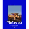 Turysta futurysta