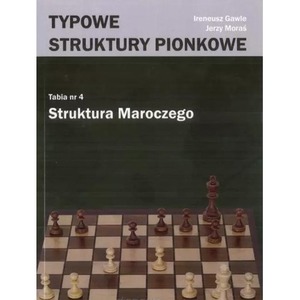 Typowe struktury pionkowe. Struktura Maroczego
