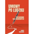 Umowy po ludzku, przewodnik dla zagubionych