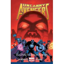 Uncanny Avengers T.2  Bliźnięta apokalipsy
