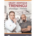 Urazy i kontuzje treningu siłowego i fitness