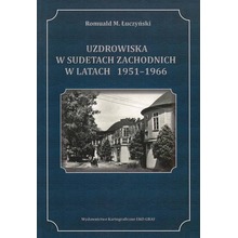 Uzdrowiska w Sudetach w latach 1951-1966