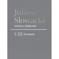 VIII Dramaty. Dzieła zebrane
