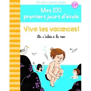 Vive les vacances ! On s'eclate a la mer