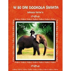 "W 80 dni dookoła świata" Juliusza Verne'a