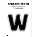 W albo wspomnienie z dzieciństwa w.2