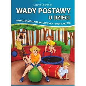 Wady postawy u dzieci. Rozpoznanie...