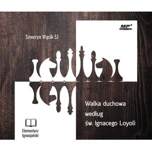 Walka duchowa według św. Ignacego Loyoli