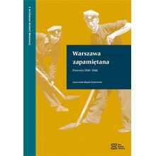 Warszawa zapamiętana. Powroty 1945-1946