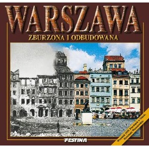 Warszawa zburzona i odbudowana