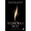 Wędrówka dusz. Wydanie z przedmową Roberta Bernatowicza