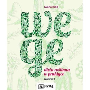 Wege. Dieta roslinna w praktyce