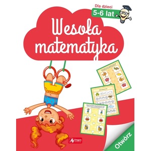 Wesoła matematyka dla dzieci w wieku 5-6 lat