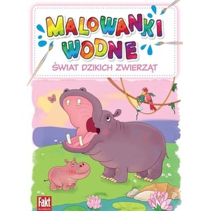 Świat dzikich zwierząt. Malowanki wodne