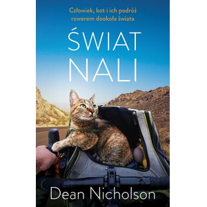 Świat Nali. Człowiek, kot i ich podróż rowerem..