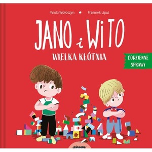Wielka kłótnia. Codzienne sprawy Jano i Wito