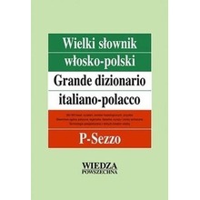 Wielki słownik włosko-polski T. 3 P-Sezzo