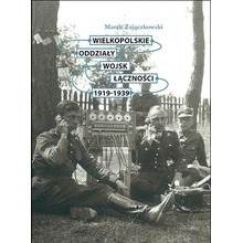 Wielkopolskie oddziały wojsk łączności 1919-1939