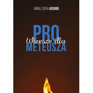 Wiersze dla Prometeusza