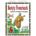 Święty Franciszek. Opowieść o Trubadurze Pana.. TW