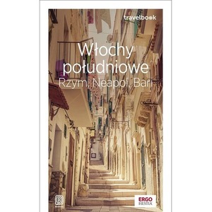 Włochy południowe. Rzym, Neapol, Bari. Travelbook