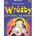 Wróżby poważnie i na wesoło