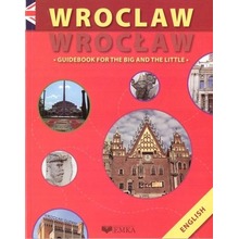 Wrocław Guidebook For The Big And The Little