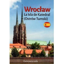 Wrocław Ostrów Tumski w.hiszpańska