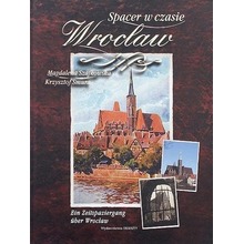 Wrocław - spacer w czasie