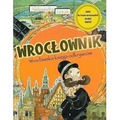 Wrocłownik. Wrocławska księga odkrywców + mapa