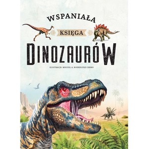 Wspaniała księga dinozaurów