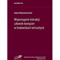 Wspomaganie interakcji człowiek-komputer w...