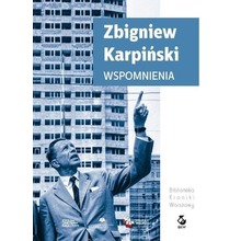 Wspomnienia. Zbigniew Karpiński