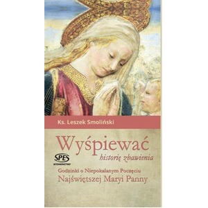 Wyśpiewać historię zbawienia