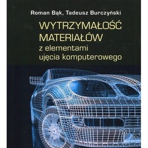 Wytrzymałość materiałów z elementami ujęcia...