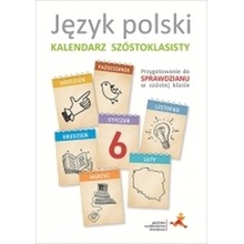 X.Język polski. Kalendarz szóstoklasisty 2014