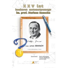 XXV lat konkursu matematycznego im. S. Banacha