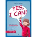 Yes, I can! Część 1. Zadania do nauki języka angielskiego dla uczniów klas 4–8 ze specjalnymi potrzebami edukacyjnymi