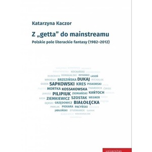 Z "getta" do mainstreamu